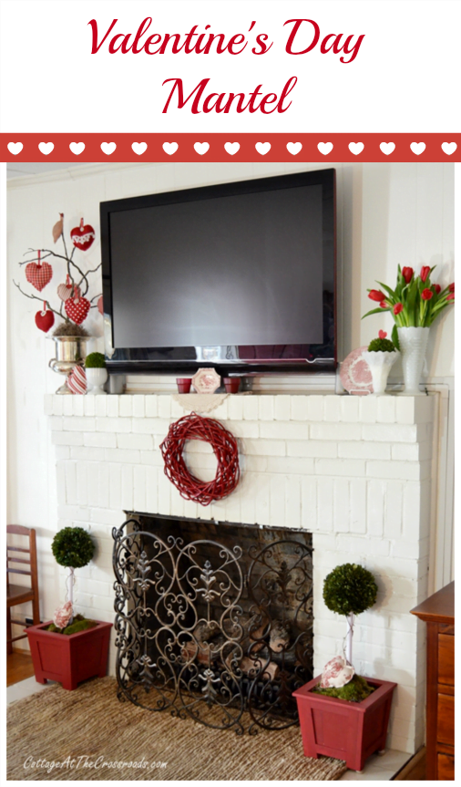 Valentine's day mantel | cottage at the crossroads