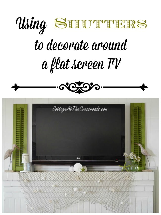 Using shutters to decorate around a flat screen tv | cottage at the crossroads