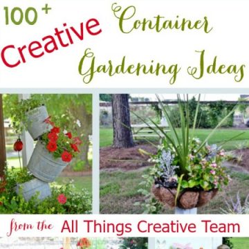 Over 100 creative container gardening ideas square