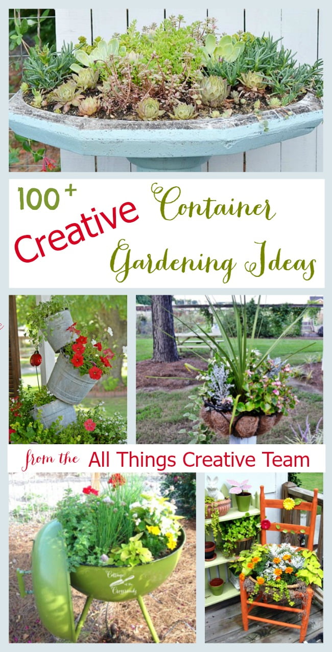 Over 100 creative container gardening ideas-all in one place!