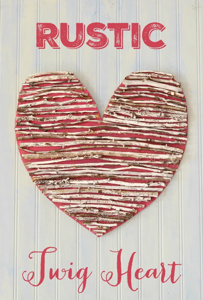 Turn twigs into a rustic heart for valentine's day