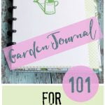Directions on how to set up a garden journal for the first time