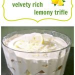 Lemon silk is a velvety rich lemony trifle