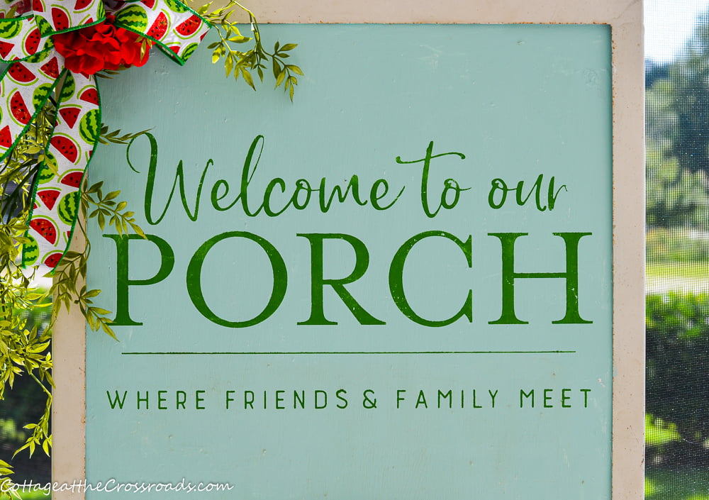 Welcome to our porch sign