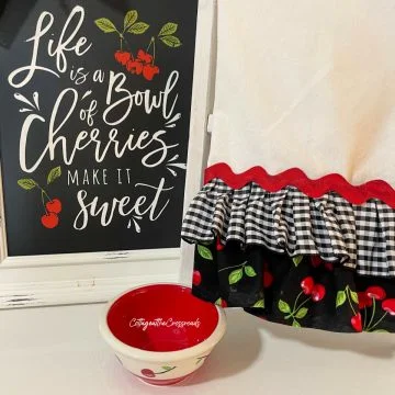 Ruffled tea towel cherry bowl and sign 2 square
