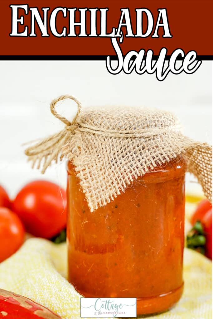 Perfect Your Enchiladas With This Homemade Canned Sauce Recipe