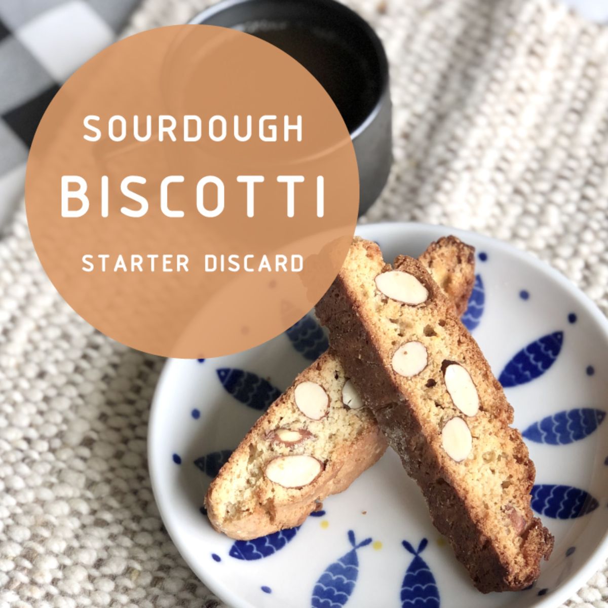 Crunchy sourdough starter discard biscotti poster.