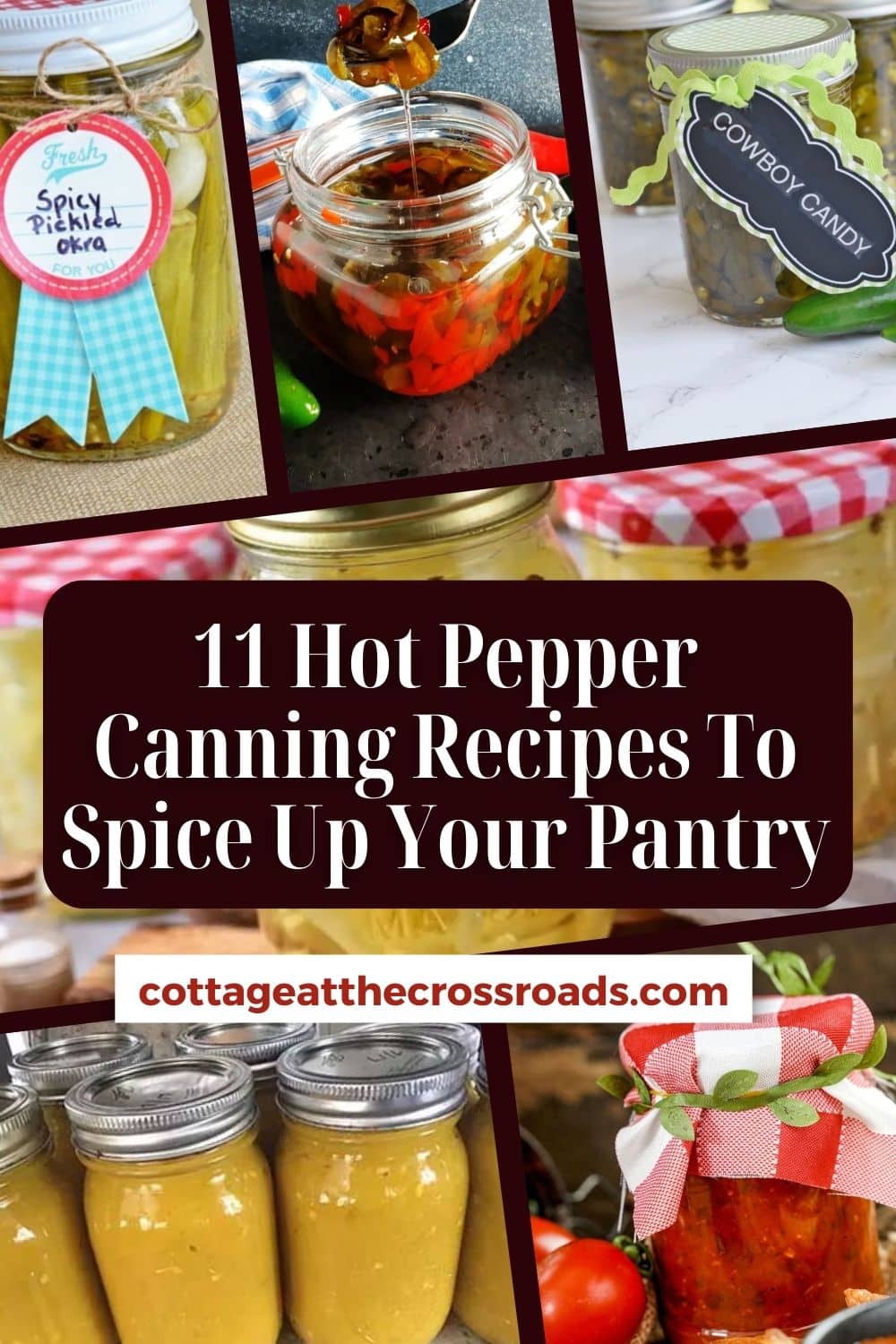 11 Hot Pepper Canning Recipes To Spice Up Your Pantry Cottage at the