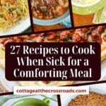 27 recipes to cook when sick for a comforting meal pinterest image.