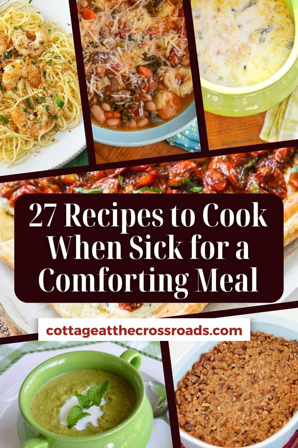 27 Recipes to Cook When Sick for a Comforting Meal - Cottage at the ...