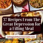 37 recipes from the great depression for a filling meal pinterest image.