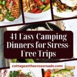 41 easy camping dinners for stress-free trips pinterest image.