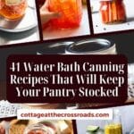 41 water bath canning recipes that will keep your pantry stocked pinterest image.