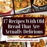 17 recipes with old bread that are actually delicious pinterest image.