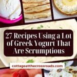 27 recipes using a lot of greek yogurt that are scrumptious pinterest image.