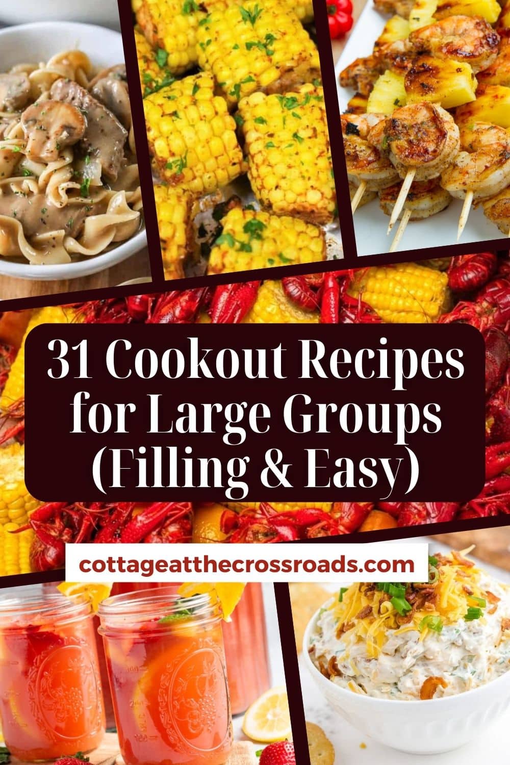 31 Cookout Recipes for Large Groups (Filling & Easy) Cottage at the