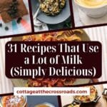 31 recipes that use a lot of milk (simply delicious) pinterest image.