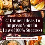 27 dinner ideas to impress your in-laws (100% success) pinterest image.