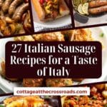27 italian sausage recipes for a taste of italy pinterest image.
