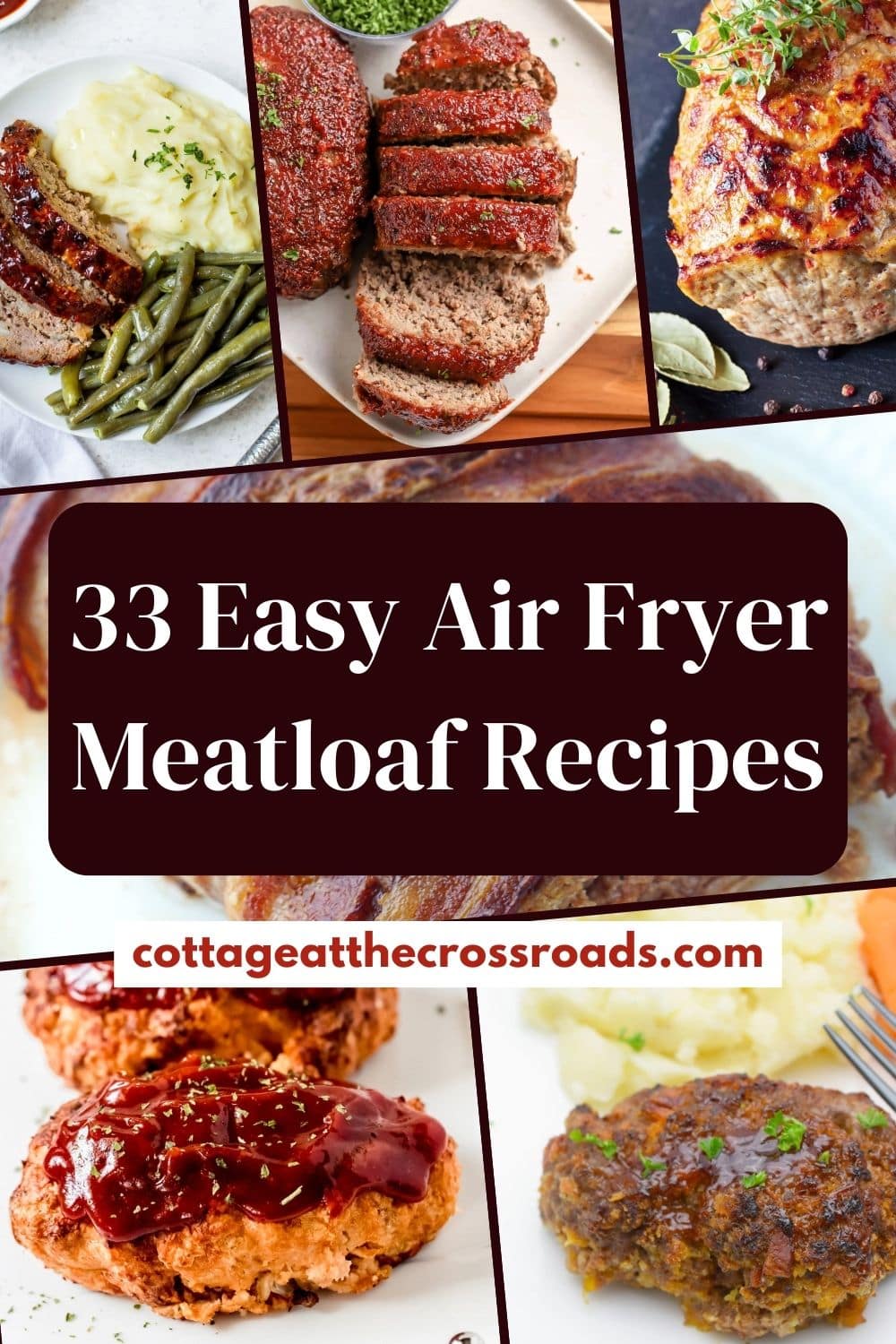 33 Easy Air Fryer Meatloaf Recipes Cottage at the Crossroads