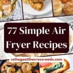 77 simple air fryer recipes pin
